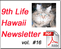9th Life Hawaii - Newsletter #16